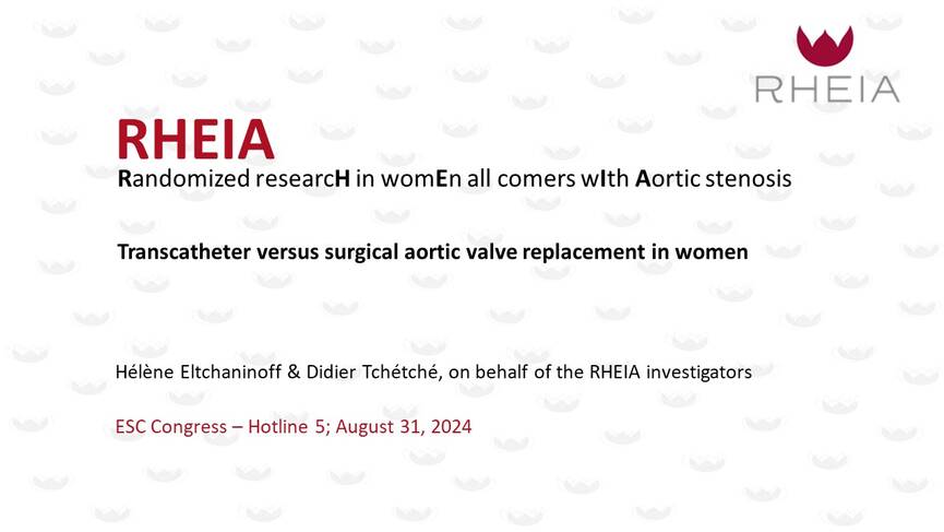 RHEIA trial primary results were presented at ESC 2024!